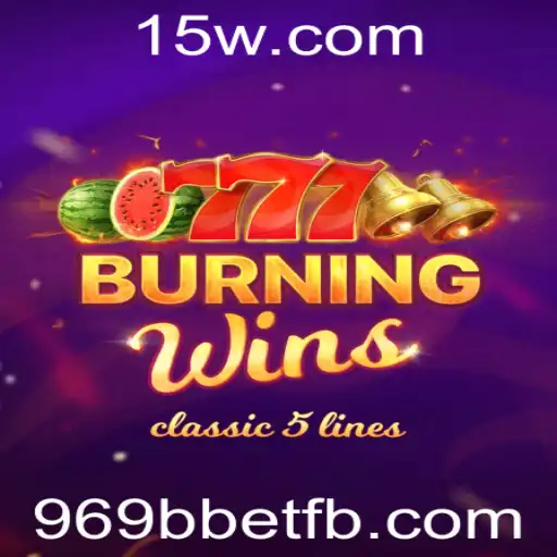 Descubra a Excitante Aventura de BurningWins: Um Guia Completo